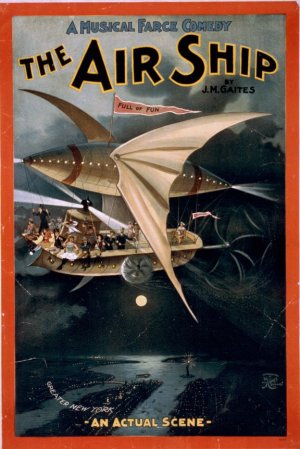 Affiche d'une pi&egrave;ce de th&eacute;&acirc;tre de J.&nbsp;M. Gaites mont&eacute;e sur les airships en 1898