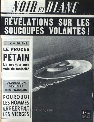 Noir et Blanc n&deg; 1065 du 29 juillet, titrant R&eacute;v&eacute;lations sur les soucoupes volantes !