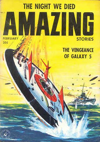 Couverture de Amazing Stories ce mois-ci, titrant sur "La vengeance de la Galaxie" et montrant        une soucoupe descendue par un navire de guerre