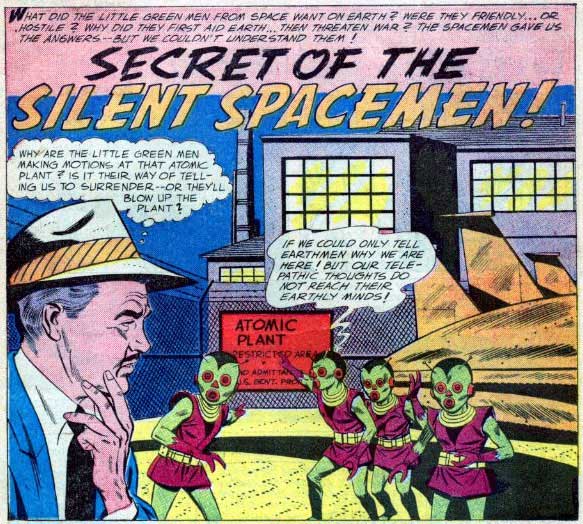 Dans 'Le secret des hommes de l'espace silencieux' de 'Aventures étranges' (DC Comics) n° 82 (1957-07), les hommes se demandent pourquoi des occupants d'ovnis rodent autour de sites nucléaires